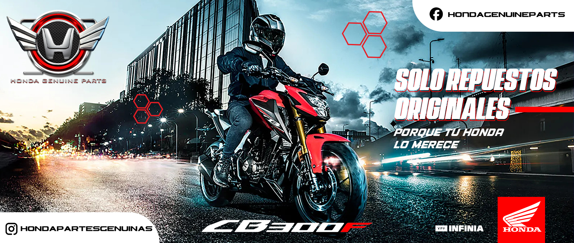 ? Mantn tu Honda en su Mejor Forma con Repuestos Originales ?  En el mundo de las motocicletas, la calidad es la clave para un rendimiento duradero. Confa en nuestra lnea de Repuestos Originales Honda Genuine Parts para garantizar que tu moto contine rodando con la misma excelencia con la que fue diseada.
